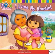 I Love My Abuela! di Christine Ricci edito da Turtleback Books