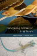 Concealing Coloration in Animals di Judy Diamond edito da Harvard University Press