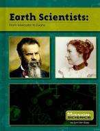 Earth Scientists: From Mercator to Evans di Lynn Van Gorp edito da Compass Point Books