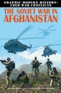 The Soviet War in Afghanistan di Gary Jeffrey edito da CRABTREE PUB