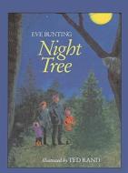 Night Tree di Eve Bunting edito da PERFECTION LEARNING CORP
