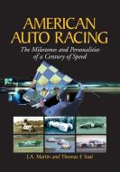 Martin, J:  American Auto Racing di J. A. Martin edito da McFarland
