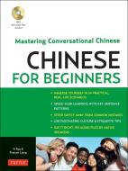Chinese For Beginners di Yi Ren edito da Tuttle Publishing
