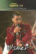 Usher di Geoffrey M. Horn edito da Gareth Stevens Publishing