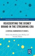 Reasserting The Disney Brand In The Streaming Era