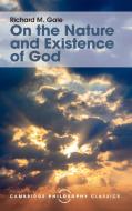 On the Nature and Existence of God di Richard M. Gale edito da Cambridge University Press