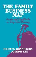 The Family Business Map di Morten Bennedsen, Joseph P. H. Fan edito da Palgrave Macmillan