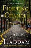 Fighting Chance di Jane Haddam edito da Minotaur Books