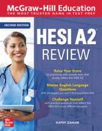 McGraw-Hill Education Hesi A2 Review, Second Edition di Kathy A. Zahler edito da MCGRAW HILL BOOK CO