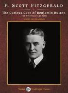 The Curious Case of Benjamin Button and Other Jazz Age Tales di F. Scott Fitzgerald edito da Tantor Audio