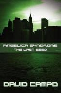 Angelica Syndrome di David Campo edito da America Star Books