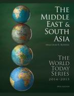 The Middle East and South Asia 2014 di Malcolm Russell edito da PAPERBACKSHOP UK IMPORT