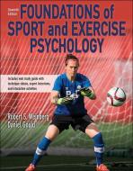Foundations of Sport and Exercise Psychology di Robert Weinberg, Daniel Gould edito da Human Kinetics