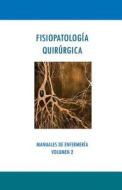Fisiopatologia Quirurgica di Alvaro Pau Sanchez Sendra edito da Createspace