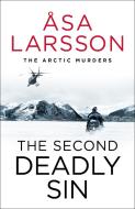 The Second Deadly Sin di Asa Larsson edito da Hodder