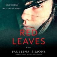 Red Leaves di Paullina Simons edito da HarperAudio