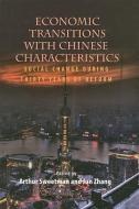 Economic Transitions with Chinese Characteristics V2 di Arthur Sweetman, Jun Zhang edito da McGill-Queen's University Press