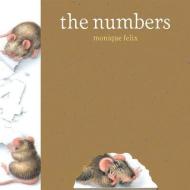 Mouse Book: The Numbers di Monique Felix edito da CREATIVE ED & PAPERBACKS