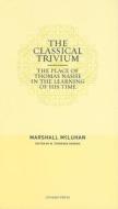The Classical Trivium di Marshall McLuhan edito da Gingko Press GmbH
