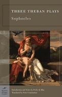 Three Theban Plays (barnes & Noble Classics Series) di Sophocles edito da Fine Communications,us