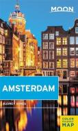 Moon Amsterdam, First Edition di Audrey Sykes edito da Avalon Travel Publishing