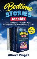 Bedtime Stories for Kids (4 Books in 1) di Albert Piaget edito da Charlie Creative Lab