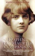 The Daphne Du Maurier Companion di Daphne Du Maurier, Helen Taylor edito da Little, Brown Book Group