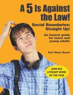 5 Is Against the Law! di Kari Dunn Buron edito da AAPC Publishing