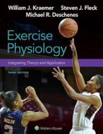Exercise Physiology 3e Int Ed di William Kraemer, Steven Fleck, Michael Deschenes edito da Lippincott Williams & Wilkins