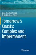 Tomorrow's Coasts: Complex And Impermanent edito da Springer Nature Switzerland Ag