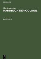 Handbuch der Oologie, Lieferung 47, Handbuch der Oologie Lieferung 47 di Max Schönwetter edito da De Gruyter