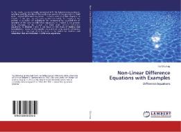 Non-Linear Difference Equations with Examples di Inci Okumus edito da LAP Lambert Academic Publishing