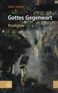 Gottes Gegenwart di Eilert Herms edito da Evangelische Verlagsansta