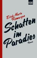 Schatten im Paradies di E. M. Remarque edito da Kiepenheuer & Witsch GmbH