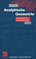 Analytische Geometrie di Gerd Fischer edito da Vieweg+Teubner Verlag