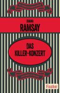 Das Killer-Konzert di Diana Ramsay edito da FISCHER Taschenbuch