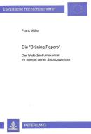 Die «Brüning Papers» di Frank Müller edito da Lang, Peter GmbH