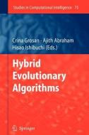 Hybrid Evolutionary Algorithms edito da Springer Berlin Heidelberg