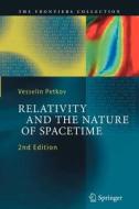 Relativity and the Nature of Spacetime di Vesselin Petkov edito da Springer Berlin Heidelberg