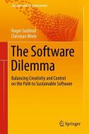 The Software Dilemma di Roger Gutbrod, Christian Wiele edito da Springer-Verlag GmbH