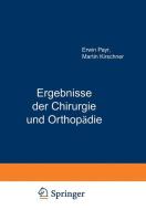 Ergebnisse der Chirurgie und Orthopädie di Martin Kirschner, Hermann Küttner, Erwin Payr edito da Springer Berlin Heidelberg