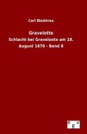 Gravelotte di Carl Bleibtreu edito da Outlook Verlag