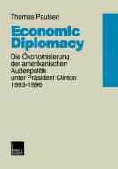 Economic Diplomacy di Thomas Paulsen edito da VS Verlag für Sozialw.