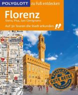 POLYGLOTT Reiseführer Florenz zu Fuß entdecken di Stefan Maiwald edito da Polyglott Verlag
