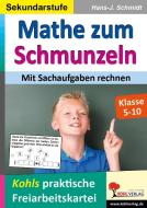 Mathe zum Schmunzeln / Sekundarstufe - Mit Sachaufgaben rechnen di Hans-J. Schmidt edito da Kohl Verlag