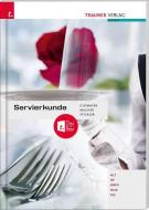 Servierkunde + digitales Zusatzpaket di Wilhelm Gutmayer, Heinz Lenger, Wolfgang Mucher, Hans Stickler edito da Trauner Verlag
