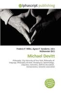 Michael Devitt di #Miller,  Frederic P. Vandome,  Agnes F. Mcbrewster,  John edito da Vdm Publishing House