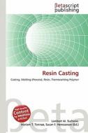 Resin Casting edito da Betascript Publishing