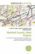 Marshall County, West Virginia edito da Betascript Publishing