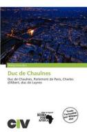 Duc De Chaulnes edito da Civ